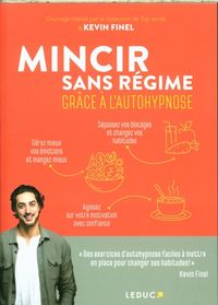 Produktbild: Mincir sans r&eacute;gime gr&acirc;ce &agrave; l'autohypnose