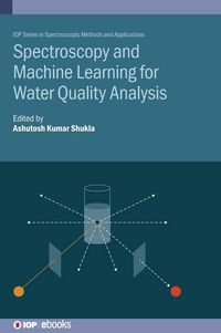 Produktbild: Spectroscopy and Machine Learning for Water Quality Analysis