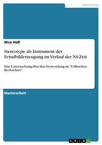 Produktbild: Stereotype als Instrument der Feindbilderzeugung im Verlauf der NS-Zeit