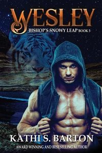 Produktbild: Wesley: Bishop's Snowy Leap - Paranormal Tiger Shifter Romance