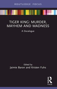 Produktbild: Tiger King: Murder, Mayhem and Madness