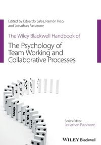 Produktbild: The Wiley Blackwell Handbook of the Psychology of Team Working and Collaborative Processes
