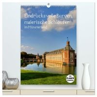 Produktbild: Eindrucksvolle Burgen, malerische Schl&ouml;sser im M&uuml;nsterland (hochwertiger Premium Wandkalender 2027 DIN A2 hoch), Kunstdruck in Hochglanz