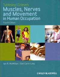 Produktbild: Tyldesley and Grieve's Muscles, Nerves and Movement in Human Occupation
