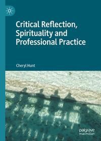 Produktbild: Critical Reflection, Spirituality and Professional Practice