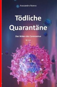 Produktbild: T&ouml;dliche Quarant&auml;ne - Der Corona-Krimi