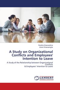 Produktbild: A Study on Organizational Conflicts and Employees' Intention to Leave