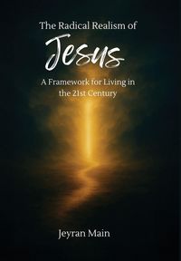 Produktbild: The Radical Realism of Jesus