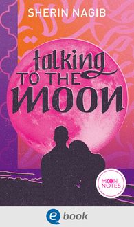 Bild vom Artikel Talking to the Moon vom Autor Sherin Nagib