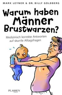 Bild vom Artikel Warum haben Männer Brustwarzen? vom Autor Mark Leyner