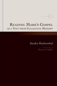 Produktbild: Reading Mark's Gospel as a Text from Collective Memory