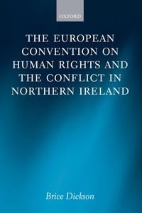 Produktbild: The European Convention on Human Rights and the Conflict in Northern Ireland