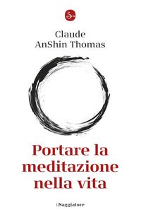 Produktbild: Portare la meditazione nella vita