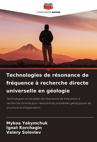 Produktbild: Technologies de r&eacute;sonance de fr&eacute;quence &agrave; recherche directe universelle en g&eacute;ologie