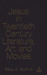 Produktbild: Jesus in Twentieth Century Literature, Art, and Movies