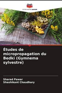 Produktbild: &Eacute;tudes de micropropagation du Bedki (Gymnema sylvestre)
