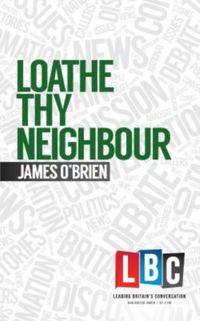 Produktbild: O'Brien, J: Loathe Thy Neighbour