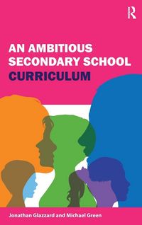 Produktbild: An Ambitious Secondary School Curriculum