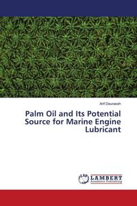 Produktbild: Palm Oil and Its Potential Source for Marine Engine Lubricant