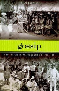 Produktbild: Gossip and the Everyday Production of Politics