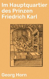 Produktbild: Im Hauptquartier des Prinzen Friedrich Karl