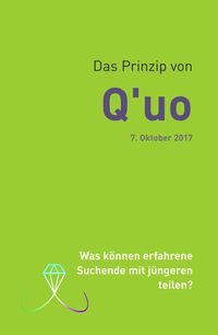 Produktbild: Das Prinzip von Q'uo (7. Oktober 2017)