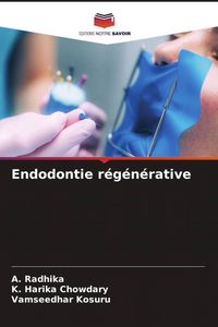 Produktbild: Endodontie r&eacute;g&eacute;n&eacute;rative