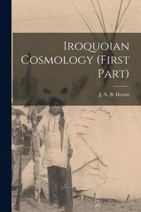 Produktbild: Iroquoian Cosmology (first Part)