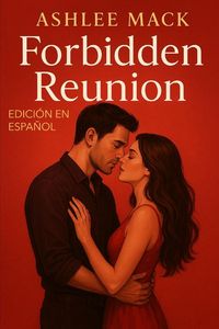 Produktbild: Forbidden Reunion EDICI&Oacute;N EN ESPA&Ntilde;OL