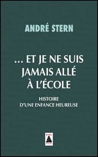 Produktbild: Stern, A: Et je ne suis jamais alle a l'ecole