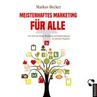 Produktbild: Meisterhaftes Marketing f&uuml;r alle