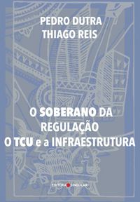 Produktbild: O Soberano da Regula&ccedil;&atilde;o