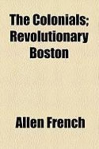 Produktbild: The Colonials; Revolutionary Boston