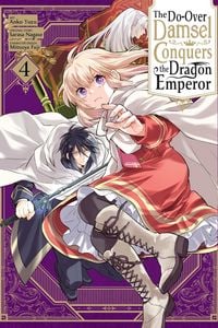 Produktbild: The Do-Over Damsel Conquers the Dragon Emperor, Vol. 4 (manga)