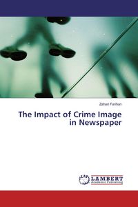 Produktbild: The Impact of Crime Image in Newspaper