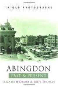 Produktbild: Thomas, J: Abingdon Past and Present