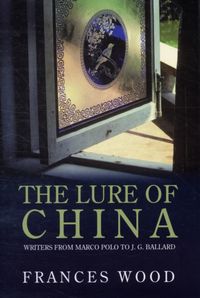 Produktbild: Wood, F: The Lure of China