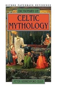 Produktbild: Dictionary of Celtic Mythology