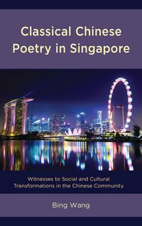 Produktbild: Classical Chinese Poetry in Singapore