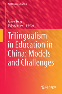 Produktbild: Trilingualism in Education in China: Models and Challenges