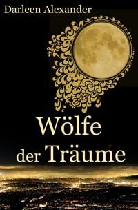 Produktbild: W&ouml;lfe der Tr&auml;ume