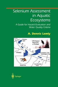 Produktbild: Selenium Assessment in Aquatic Ecosystems