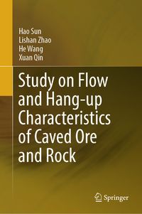 Produktbild: Study on Flow and Hang-up Characteristics of Caved Ore and Rock