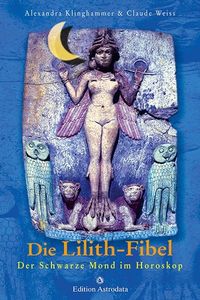 Bild vom Artikel Die Lilith-Fibel vom Autor Alexandra Klinghammer