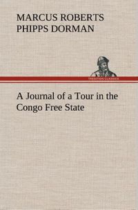 Produktbild: A Journal of a Tour in the Congo Free State