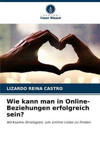 Produktbild: Wie kann man in Online-Beziehungen erfolgreich sein?