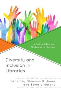 Produktbild: Diversity and Inclusion in Libraries