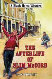 Produktbild: Martin, J: The Afterlife of Slim McCord