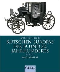 Bild vom Artikel Kutschen Europas des 19. und 20. Jahrhunderts vom Autor Andres Furger