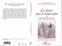 Produktbild: La danse dans le monde arabe ou l'h&eacute;ritage des Alm&eacute;es